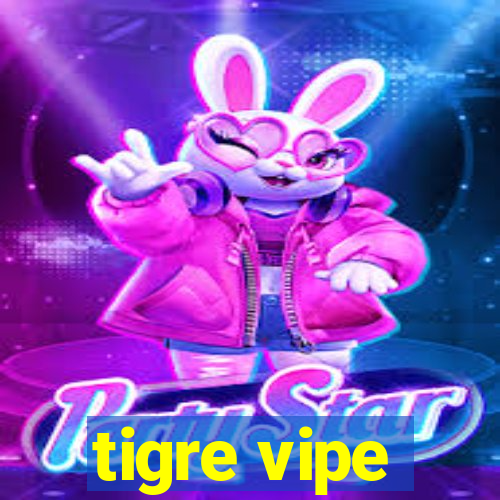 tigre vipe